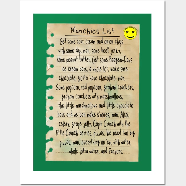 Munchies List from the Movie Half Baked t shirt Wall Art by APOCALYPTIK